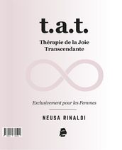 T.A.T. Thérapie de la Joie Transcendante