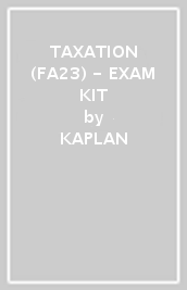 TAXATION (FA23) - EXAM KIT