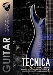 TECNICA VOL. IV: Tapping & Legato