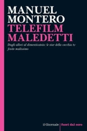 TELEFILM MALEDETTI