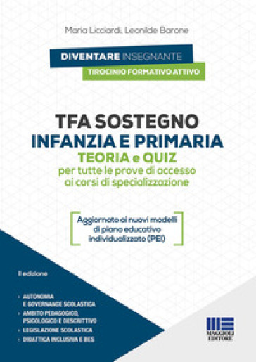 TFA sostegno infanzia e primaria. Teoria e quiz per tutte le prove di accesso ai corsi di specializzazione. Con espansione online - Maria Licciardi - Leonilde Barone