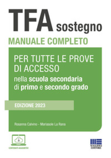 TFA sostegno nella scuola secondaria di primo e secondo grado - Rosanna Calvino - Mariasole La Rana