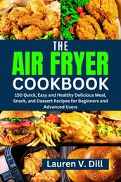 THE AIR FRYER COOKBOOK