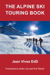 THE ALPINE SKI TOURING BOOK