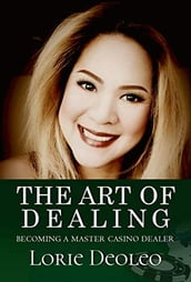 THE ART OF DEALING: