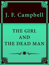 THE GIRL AND THE DEAD MAN