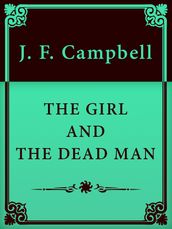 THE GIRL AND THE DEAD MAN