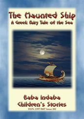 THE HAUNTED SHIP - A Greek Children s Story of the Sea