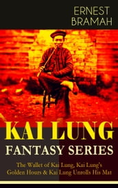 THE KAI LUNG FANTASY SERIES