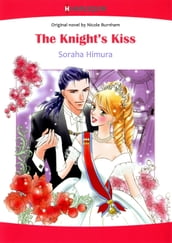 THE KNIGHT S KISS (Harlequin Comics)