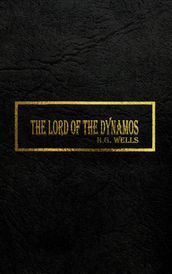THE LORD OF THE DYNAMOS