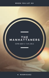 THE MANHATTANERS