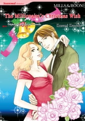 THE MILLIONAIRE S CHRISTMAS WISH (Mills & Boon Comics)