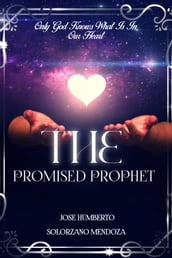 THE PROMISED PROPHET