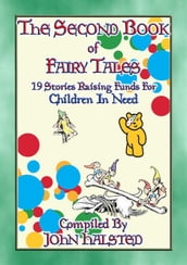 THE SECOND BOOK OF FAIRY TALES - 19 illustrated children s tales raising funds for Children in Need