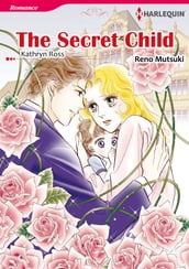 THE SECRET CHILD (Harlequin Comics)