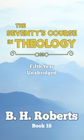 THE SEVENTY S COURSE IN THEOLOGY