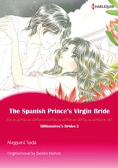 THE SPANISH PRINCE S VIRGIN BRIDE (Harlequin Comics)