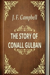THE STORY OF CONALL GULBAN.
