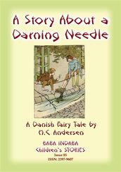 THE STORY OF A DARNING NEEDLE - A Danish Fairy Tale
