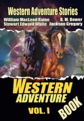 THE WESTERN ADVENTURE BOOK VOL. I