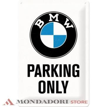 TIN SIGN 20x30cm BMW PARKING ONLY WHITE