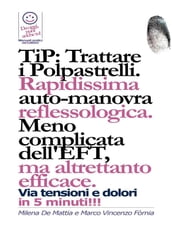 TIP: Trattare i Polpastrelli: rapidissima auto-manovra reflessologica. Meno complicata dell