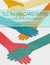 TLC for MS Caregivers
