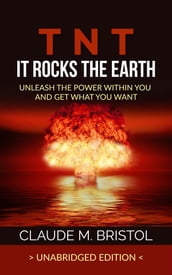 T.N.T. It Rocks The Earth (Unabridged Edition)