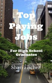 TOP PAYING JOBS FOR HIGH SCHOOL GRADUATES
