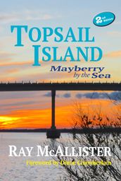 TOPSAIL ISLAND: Mayberry by the Sea, 2nd Edition
