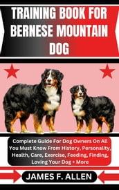 TRAINING BOOK FOR BERNESE MOUNTAIN DOG