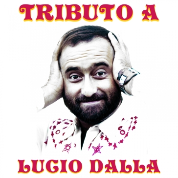 TRIBUTO A LUCIO DALLA - Lucio Dalla