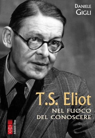 T.S. Eliot - Daniele Gigli