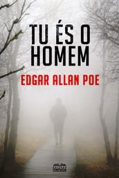 TU ÉS O HOMEM - conto