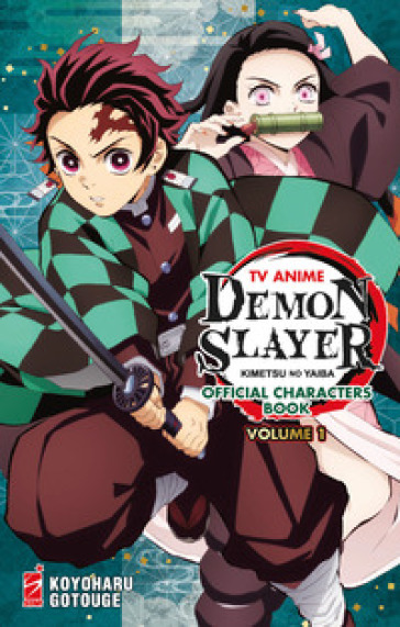 TV anime Demon slayer. Kimetsu no yaiba official character's book. Con Adesivi. 1. - Koyoharu GOTOUGE