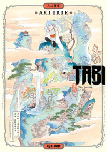 Tabi. The journey of life - Aki Irie