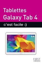 Tablettes Galaxy Tab 4 C est facile