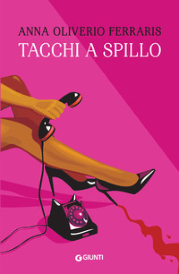 Tacchi a spillo - Anna Oliverio Ferraris