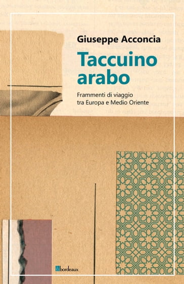 Taccuino arabo - Giuseppe Acconcia