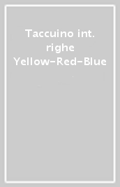 Taccuino int. righe Yellow-Red-Blue
