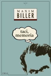 Taci, memoria