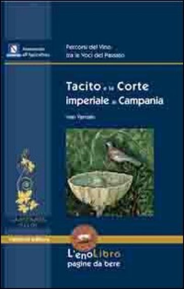 Tacito e la corte imperiale in Campania - Ivan Varriale
