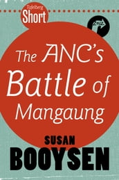 Tafelberg Short: The ANC s Battle of Mangaung