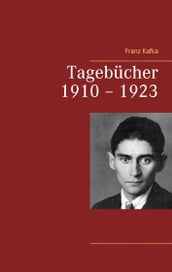 Tagebücher 1910 1923