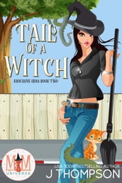 Tail Of A Witch: Magic and Mayhem Universe