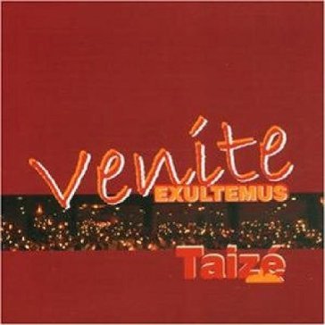 Taiz : venite exultemus - Diverse