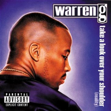 Take a look over your sho - Warren G