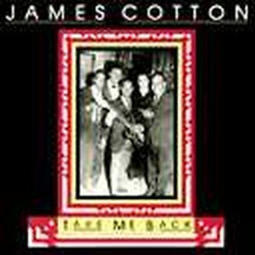 Take me back - James Cotton
