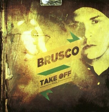 Take off vol.1 - Brusco